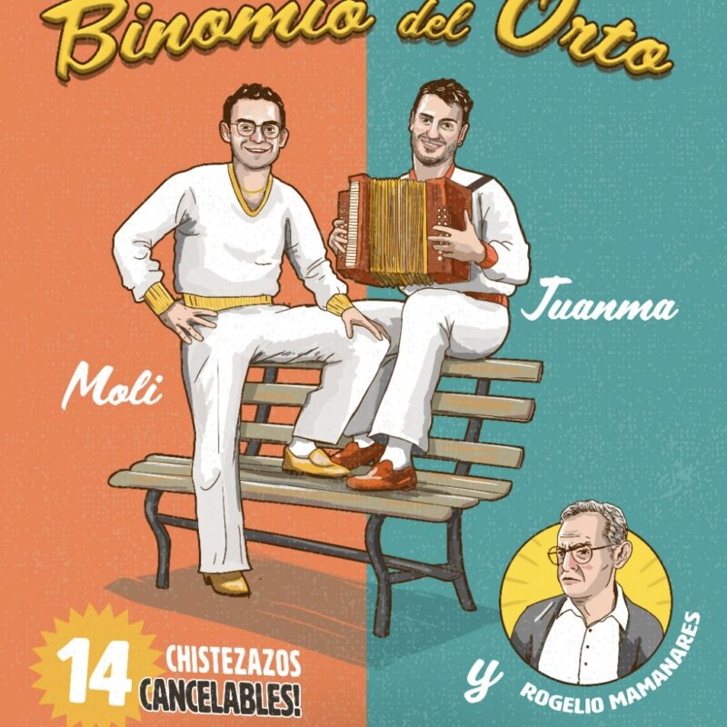 Binomio del Orto - JuanMa Estevez y Andrés Molinares
