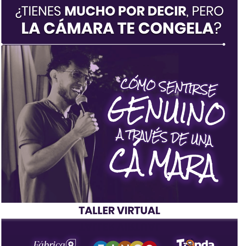¿Cómo sentirse genuino a través de una cámara - Taller virtual