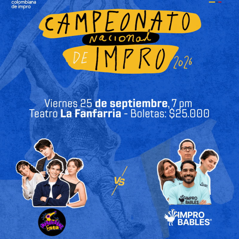 Campeonato Nacional de Improvisación teatral  Improbables de Medellín vs Improvísame ésta de Bogotá